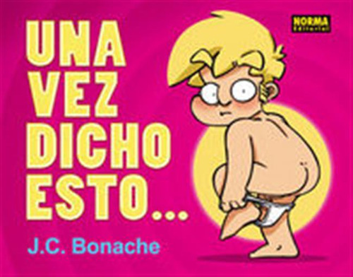 Una Vez Dicho Esto - Bonache,j C