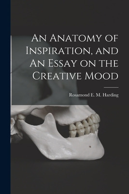 Libro An Anatomy Of Inspiration, And An Essay On The Crea...