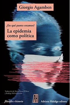 Epidemia Como Política, La - Giorgio Agamben