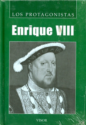 Enrique Viii. Coleccion Los Protagonistas. Nuevo Sellado