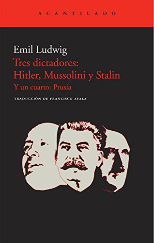 Libro Tres Dictadores Hitlermussolini Y Stalin De Ludwin Emi