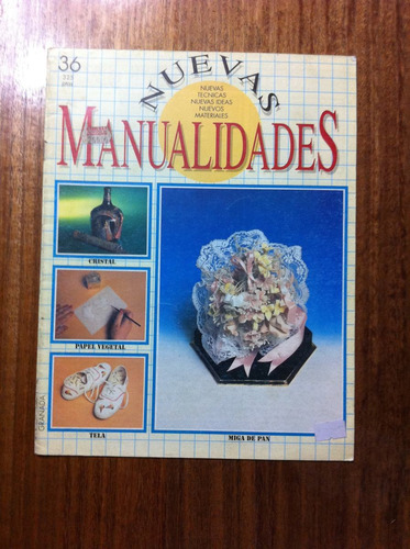 Fasciculo Antiguo Nuevas Manualidades Nº 36 - Año 1990