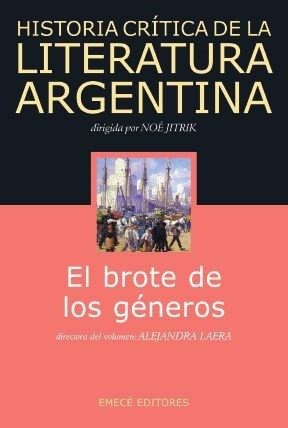 Historia Critica De La Literatura Argentina 3 El Brote De L