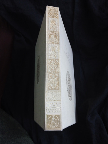 Libro Juan Xxiii El Papa Del Concilio Ecumenico Vaticano Ii (Usado)