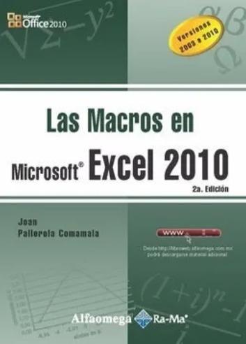 Las Macros En Microsoft Excel 2010 Joan Pallerola 2a Edición
