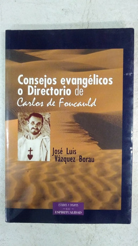 Consejos Evangelicos O Directorio De Carlos Foucauld