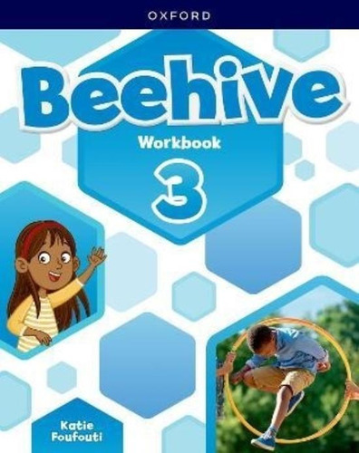 Beehive 3 - Workbook, De Foufouti, Katie. Editorial Oxford 