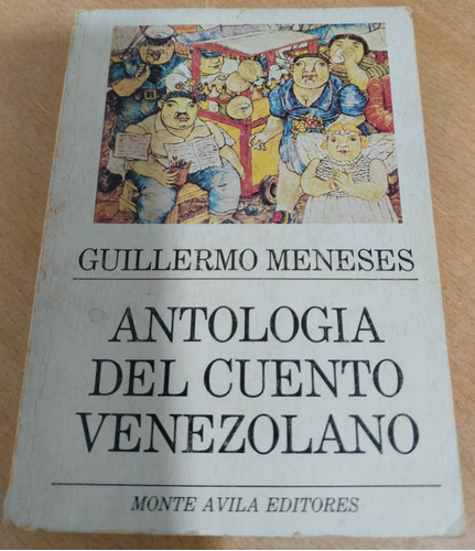 Antología Del Cuento Venezolano / G. Meneses