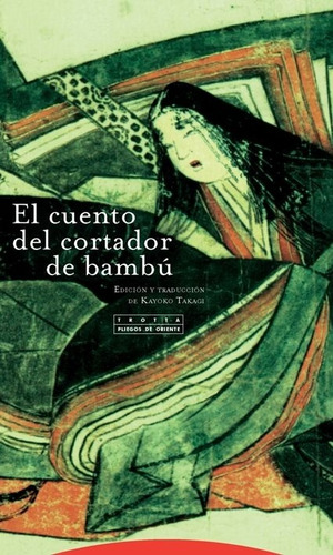 Cuento Del Cortador De Bambu, El - Anonimo