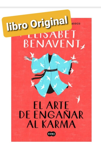 El Arte De Engañar El Karma ( Libro Original  )