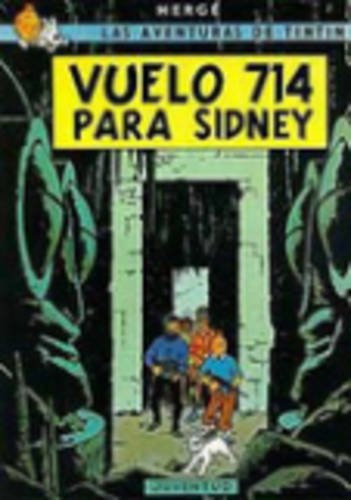 Vuelo 714 Para Sidney - Las Aventuras De Tintin - Herge