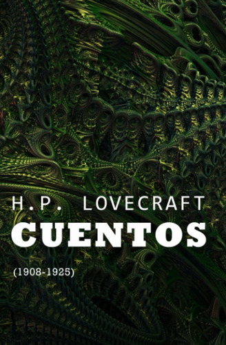 Libro Cuentos : Colección Lovecraft Volumen 1 (spanish E Lff