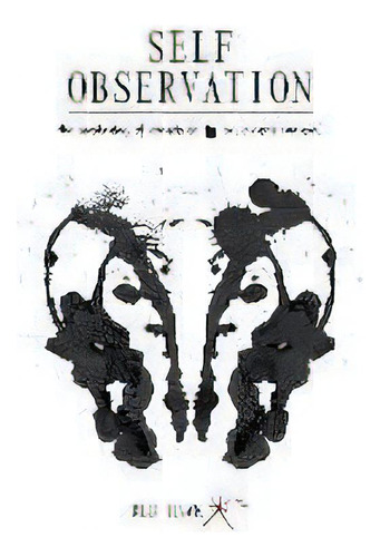 Self Observation : The Awakening Of Conscience: An Owner's Manual, De Red Hawk. Editorial Hohm Press,u.s., Tapa Blanda En Inglés, 2009