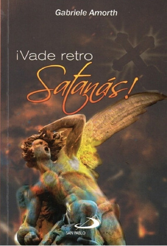 Vade Retro Satanás!