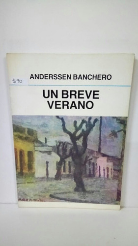 Un Breve Verano. Anderssen Banchero