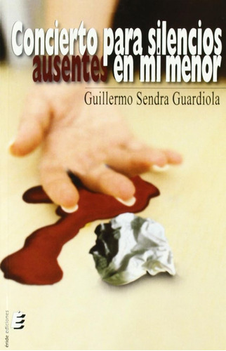 Concierto Para Silencios Ausentes En Mi Menor