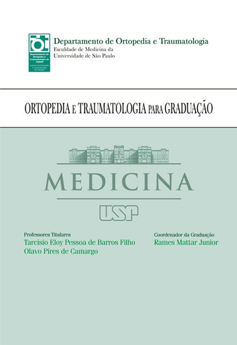 Ortopedia e Traumatologia para Graduação, de Barros Filho, Tarcísio Eloy Pessoa de. Editora Thieme Revinter Publicações Ltda, capa mole em português, 2015