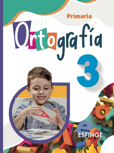 Ortografía 3. Primaria. Nueva Edición