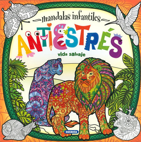 Mandalas Infantiles Antiestrãâ©s. Vida Salvaje, De Ediciones, Susaeta. Editorial Susaeta, Tapa Blanda En Español