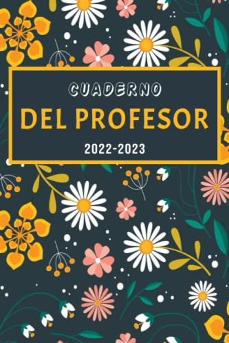 Cuaderno Profesor 2022 2023: Portada Original Agenda Vista S