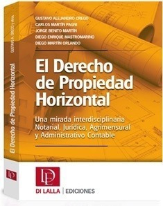 El Derecho De Propiedad Horizontal - Crego, Pagni Y Otros