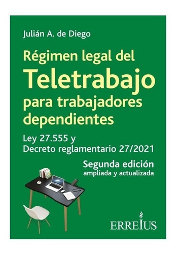 Libro Régimen Legal Teletrabajo P/ Trabajadores Dependientes