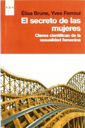 Libro Secreto De Las Mujeres Claves Cientificas De La Sexual