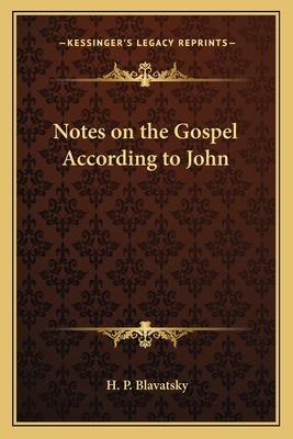 Libro Notes On The Gospel According To John - Blavatsky, ...