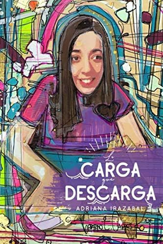 Libro: La Carga Que Descarga (spanish Edition)