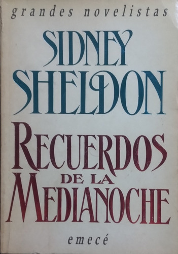 Recuerdos De La Medianoche / Sidney Sheldon / Ed. Emecé 