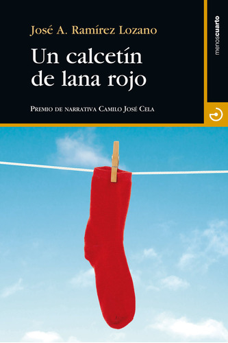 Un Calcetin De Lana Rojo - Ramírez Lozano, José Antonio