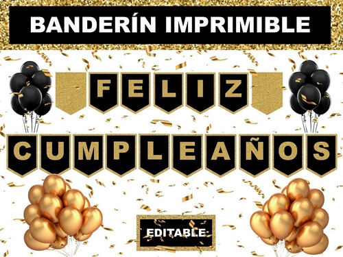 Kit Imprimible Banderín Feliz Cumpleaños Dorado Y Negro