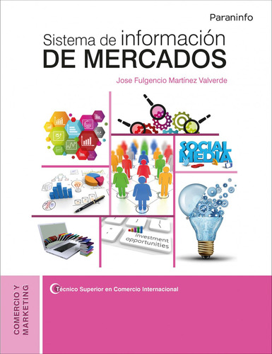 Sistema De Informacion De Mercados - Martinez Valverde Jose 