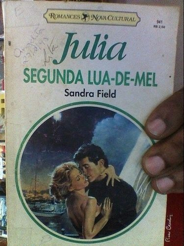 Livro Segunda Lua De Mel - Romances Julia Sandra Fiel