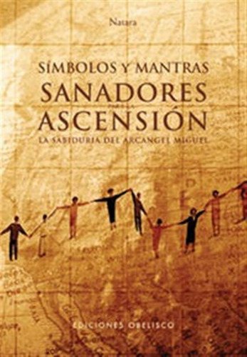 Sanadores Ascension Simbolos Y Mantras Arcangel Miguel - ...