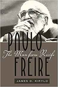 Paulo Freire The Man From Recife (counterpoints)