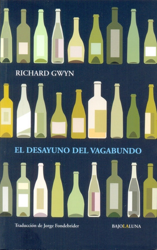 Desayuno Del Vagabundo - Richard Gwyn