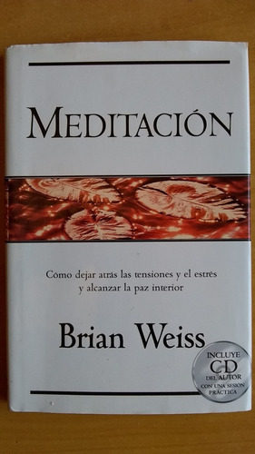 Meditacion.  Brian Weiss