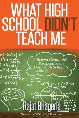 Libro What High School Didn't Teach Me: A Recent Graduate...
