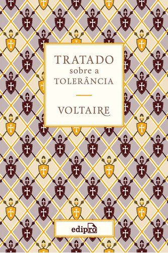 Libro Tratado Sobre A Tolerancia Edipro De Voltaire (franco