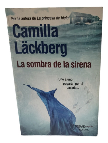 La Sombra De La Sirena - Camilla Lackberg