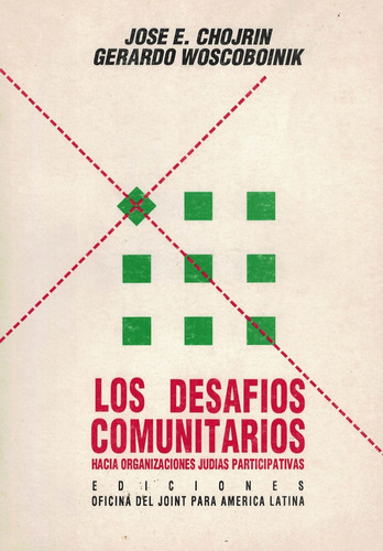 Desafios Comunitarios, Los Hacia Organizaciones Judias Parti, De Chojrin, Jose E.. Editorial S/d, Tapa Tapa Blanda En Español