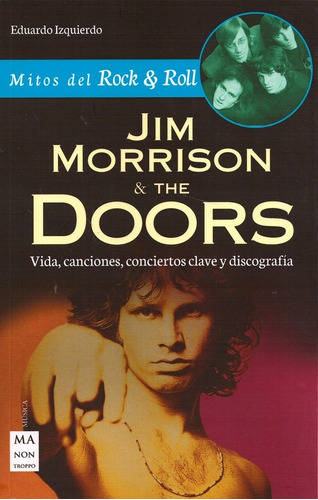 Jim Morrison Y The Doors - Eduardo  Izquierdo