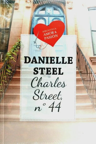 Charles Street. Nº 44 - Danielle Steel