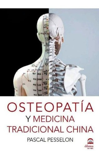 Libro Osteopatia Y Medicina Tradicional China  Pesseloyrt
