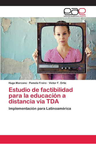 Libro: Estudio De Factibilidad Para La Educación A Distancia