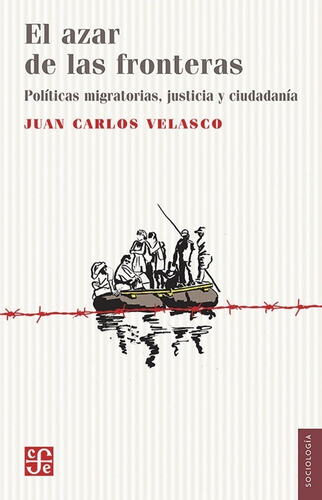El Azar De Las Fronteras - Juan Carlos Velazco