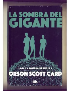 Libro La Sombra Del Gigante - Orson Scott Card