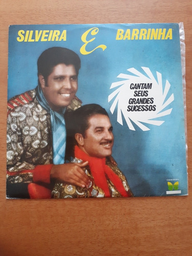 Lp - Silveira E Barrinha Cantam Seus Grandes Sucessos - 1971