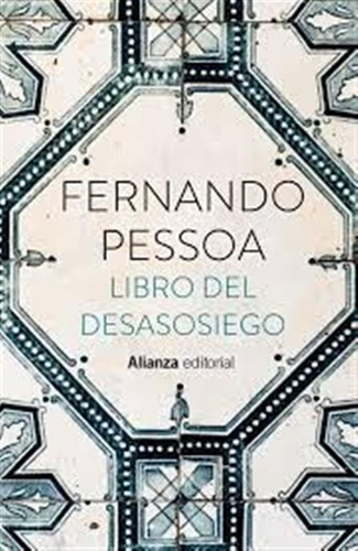 Libro Del Desasosiego - Fernando Pessoa